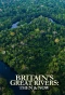 Poster for Britain's Great Rivers: Then & Now