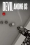 Poster for Devil Among Us