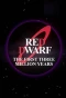 Poster for Red Dwarf: The First Three Million Years