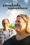 Poster for Somebody Somewhere