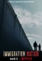 Poster for Immigration Nation