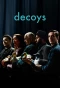 Poster for Decoys