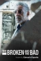 Poster for The Broken and The Bad