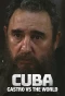 Poster for Cuba: Castro vs the World