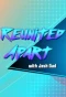 Poster for Reunited Apart with Josh Gad