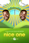 Poster for Nice One!