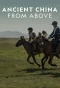 Poster for Ancient China from Above