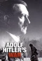Poster for Adolf Hitler's War