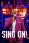Poster for Sing On!