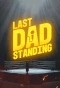 Poster for Last Dad Standing