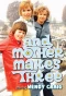 Poster for And Mother Makes Three