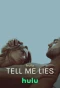 Poster for Tell Me Lies