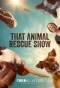 Poster for That Animal Rescue Show