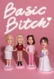 Poster for Basic Bitch