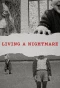 Poster for Living a Nightmare