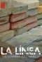 Poster for La Línea: La Sombra del Narco