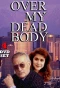 Poster for Over My Dead Body