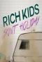 Poster for Rich Kids, Skint Holiday