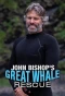 Poster for John Bishop's Great Whale Rescue
