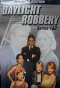 Poster for Daylight Robbery
