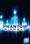 Poster for Phantom Signals