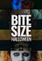 Poster for Bite Size Halloween