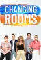 Poster for Changing Rooms