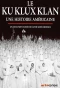 Poster for Ku Klux Klan, Une histoire américaine