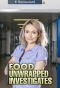 Poster for Food Unwrapped Investigates