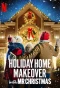 Poster for Holiday Home Makeover with Mr. Christmas