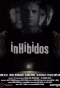 Poster for Inhibidos