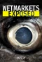 Poster for Wet Markets Exposed