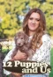 Poster for 12 Puppies and Us