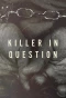 Poster for Killer in Question