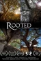 Poster for Rooted
