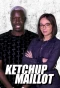 Poster for Ketchup Maillot