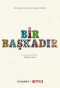 Poster for Bir Başkadır