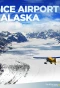Poster for Ice Airport Alaska