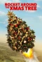 Poster for Rocket Around the Xmas Tree
