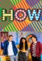 Poster for HOW