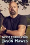 Poster for Most Terrifying with Jason Hawes
