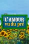 Poster for L'amour vu du pré