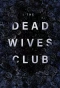 Poster for The Dead Wives Club