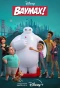 Poster for Baymax!