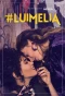 Poster for #Luimelia