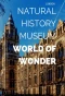 Poster for Natural History Museum: World of Wonder