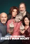 Poster for Unter Freunden stirbt man nicht