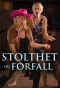 Poster for Stolthet og forfall