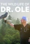 Poster for The Wild Life of Dr. Ole