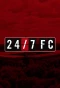 Poster for 24/7 FC